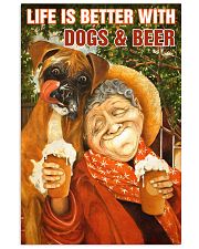 Life is better with Dogs and Beer 24x36 Poster front