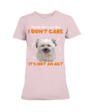 Shih Tzu I don't care it's not an act Premium Fit Ladies Tee tile