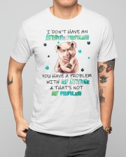 Pig i don't have an attitude problem - for Pig lover Classic T-Shirt apparel-classic-tshirt-lifestyle-front-164