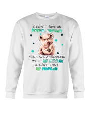 Pig i don't have an attitude problem - for Pig lover Crewneck Sweatshirt tile