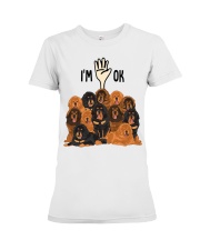 Full of Tibetan Mastiffs i'm ok - for Tibetan Mastiff lover Premium Fit Ladies Tee tile