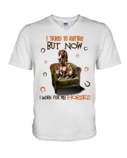 I tried to retire but now i work for my Horses - for Horse lover V-Neck T-Shirt tile