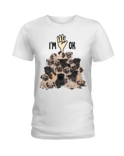 Full of Pugs i'm ok - for Pug lover Ladies T-Shirt tile
