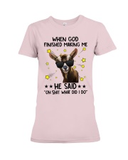 Goat when god finished making me for goat lover Premium Fit Ladies Tee tile