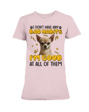 Chihuahua i don't have any bad habits - For Chihuahua lover Premium Fit Ladies Tee tile