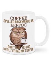 Owl coffee spelled backwards is eeffoc - For Owl Lover Mug front