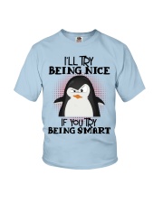 Penguin I'll try being nice for penguin lover Youth T-Shirt tile