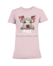 Pigs because people suck - for pig lover Premium Fit Ladies Tee tile