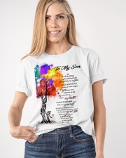 To my son cus Classic T-Shirt apparel-classic-tshirt-lifestyle-front-100