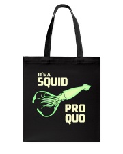SQUID PRO QUO Tote Bag thumbnail