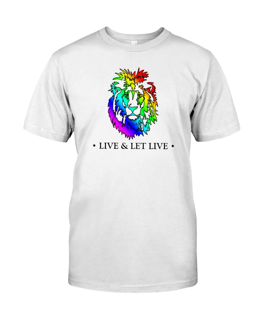 Live and Let Live PRIDE Classic T-Shirt