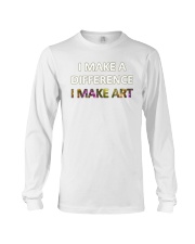 I MAKE A DIFFERENCE Long Sleeve Tee thumbnail