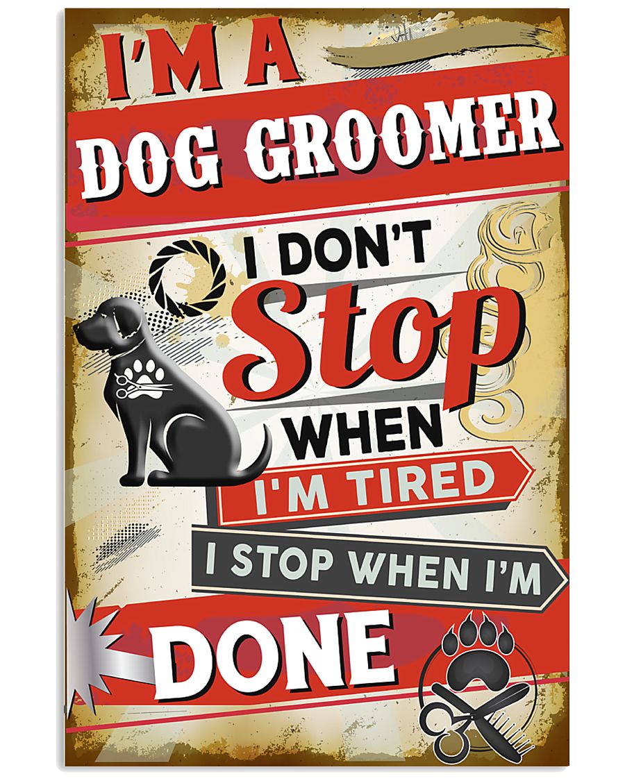 Awesome Dog Groomer 11x17 Poster