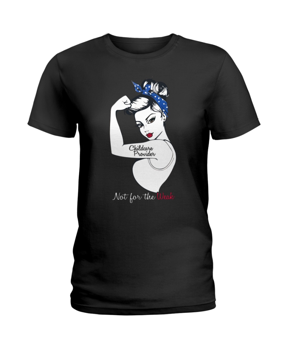 Childcare Provider Strong Lady Ladies T-Shirt