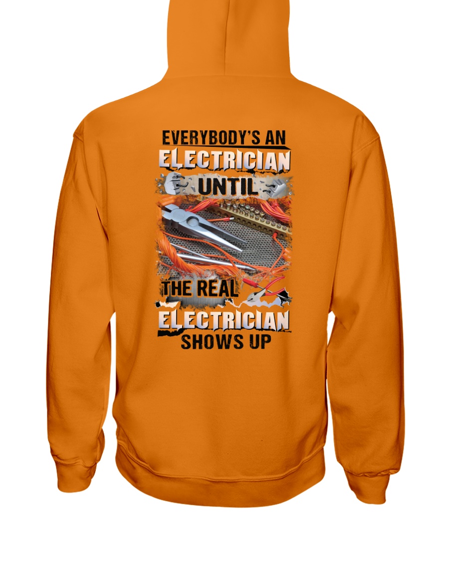 Electrician Shows Up Hooded Sweatshirt