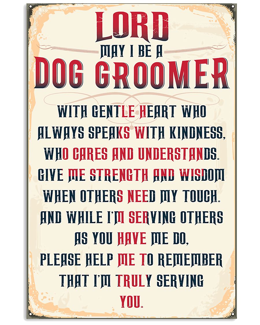 Truly Dog Groomer's 11x17 Poster