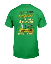 Bartender- Hard To Find Lucky To Have Classic T-Shirt back