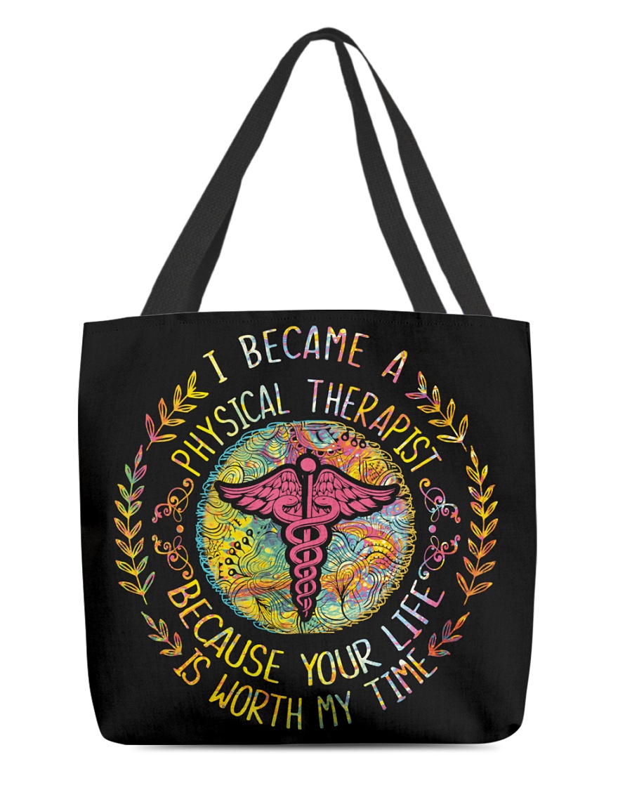 I Became a Physical Therapist All-over Tote