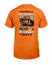 Real Mechanic Shows Up - Shirt and Hoodie Classic T-Shirt back