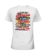 Electrician - Of course I'm crazy Ladies T-Shirt thumbnail