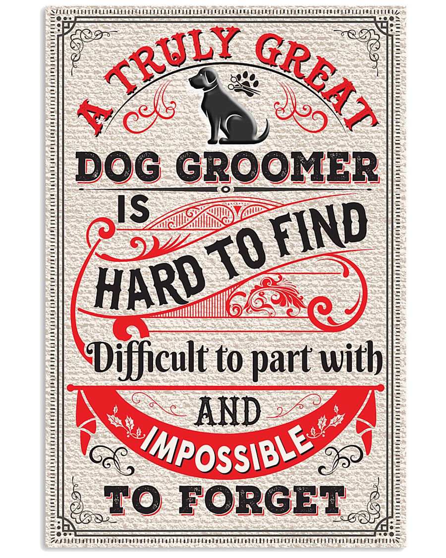 Proud Dog Groomer 11x17 Poster