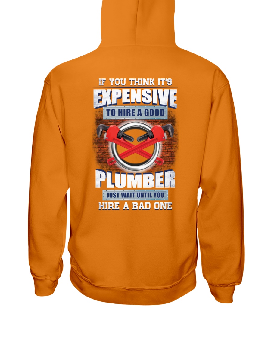 Wait Until You Hire A Bad Plumber- Funny Hooded Sweatshirt