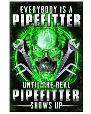 The Real Pipefitter Shows Up 11x17 Poster front