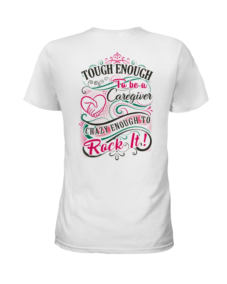 Caregiver - Crazy Enough to Rock It Ladies T-Shirt