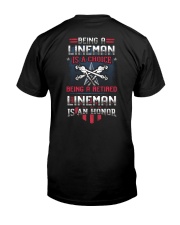 Being A Retried Lineman is Truly An Honor Classic T-Shirt back