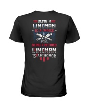 Being A Retried Lineman is Truly An Honor Ladies T-Shirt thumbnail