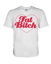 Fat Bitch T-Shirt V-Neck T-Shirt thumbnail