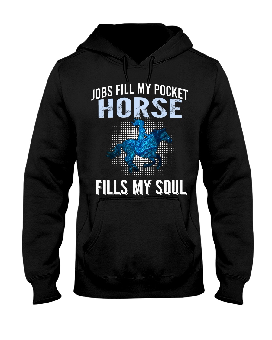 fills my soul-horse Hooded Sweatshirt