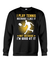 i like tennis Crewneck Sweatshirt thumbnail