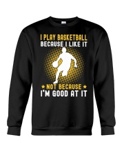 i like basketball Crewneck Sweatshirt thumbnail