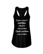 They dont know that we know they know we know Ladies Flowy Tank thumbnail