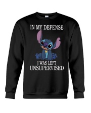 In my defense I was left unsupervised stitch Crewneck Sweatshirt thumbnail