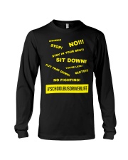 Schoolbusdriverlife school bus driver life Long Sleeve Tee thumbnail