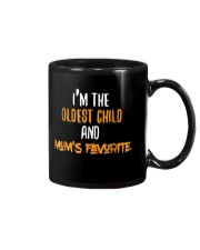 Im The Oldest Child And Moms Favorite Mug thumbnail