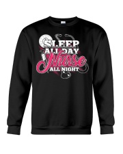 Sleep All Day Nurse All Day T-shirt Nursing Shirt Crewneck Sweatshirt thumbnail