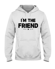 IM THE FRIEND Hooded Sweatshirt thumbnail