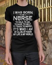 I Was Born To Be A Nurse T-shirt Classic T-Shirt apparel-classic-tshirt-lifestyle-21