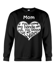 If You Think My Hand Are Full You Should See My He Crewneck Sweatshirt thumbnail