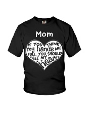 If You Think My Hand Are Full You Should See My He Youth T-Shirt thumbnail