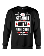 Straight Outta Night Shift Crewneck Sweatshirt thumbnail