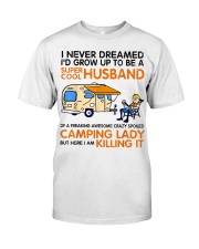 Super cool husband of camping lady Classic T-Shirt front