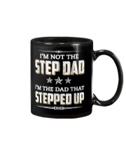 I'm Not The Step Dad I'm The Dad That Stepped Up Mug thumbnail