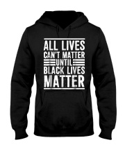 All Lives Can't Matter Hooded Sweatshirt thumbnail
