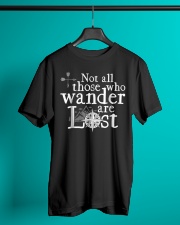 Not All Those Who Wander Are Lost Classic T-Shirt lifestyle-mens-crewneck-front-3