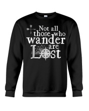 Not All Those Who Wander Are Lost Crewneck Sweatshirt thumbnail