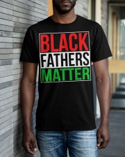 Black Fathers Matter Classic T-Shirt apparel-classic-tshirt-lifestyle-front-40